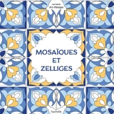 Mosaïques et zelliges - Lidia Kostanek