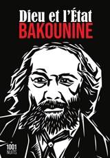 Dieu et l'Etat - Michel Bakounine
