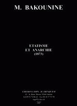 Etatisme et anarchie : 1873 - Michel Bakounine