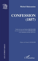 Confession (1857) - Michel Bakounine
