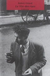 Le vin des rues - Robert Giraud