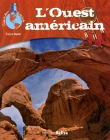L'Ouest américain - Evelyne Boyard