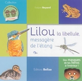 Lilou la libellule, messagère de l'étang - Evelyne Boyard