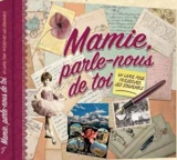 Mamie, parle-nous de toi : un livre pour préserver les souvenirs - Monika Koprivova