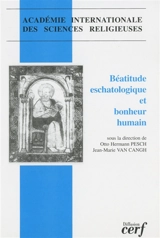 Béatitude eschatologique et bonheur humain