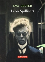 Léon Spilliaert : oeuvre au noir (Ostende 1881-Bruxelles 1946) - Eva Bester