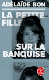 La petite fille sur la banquise - Adélaïde Bon