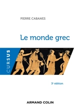 Le monde grec - Pierre Cabanes