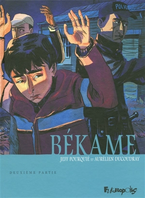 Békame. Vol. 2 - Aurélien Ducoudray