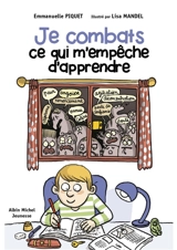Je combats ce qui m'empêche d'apprendre - Emmanuelle Piquet