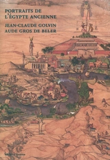 Portraits de l'Egypte ancienne - Jean-Claude Golvin