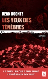 Les yeux des ténèbres : suspense - Dean Ray Koontz