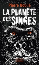 La planète des singes - Pierre Boulle