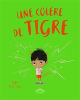 Une colère de tigre - Tom Percival