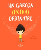 Un garçon (extra)ordinaire - Tom Percival