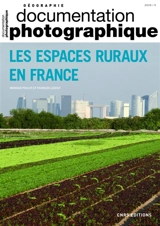 Documentation photographique (La), n° 8131. Les espaces ruraux en France - Monique Poulot