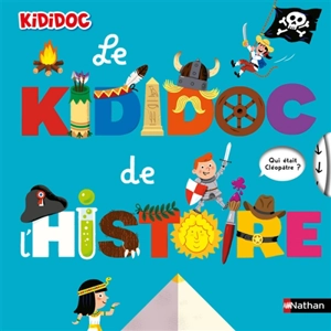 Le kididoc de l'histoire - Sylvie Baussier
