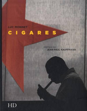 Cigares - Luc Monnet