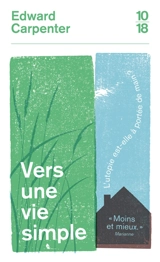 Vers une vie simple - Edward Carpenter