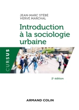 Introduction à la sociologie urbaine - Jean-Marc Stébé