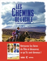 Les chemins de l'école. Vol. 2. L'aventure continue... - Marie-Claire Javoy