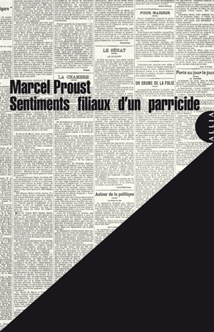 Sentiments filiaux d'un parricide - Marcel Proust