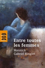Entre toutes les femmes - Mannick