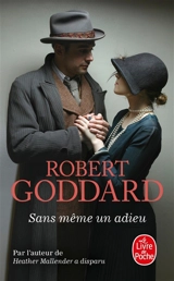 Sans même un adieu - Robert Goddard