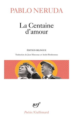 La centaine d'amour - Pablo Neruda