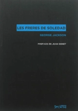 Les frères de Soledad - George Jackson
