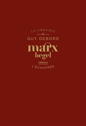 Marx. Hegel - Guy Debord