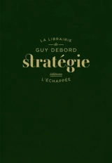 Stratégie - Guy Debord