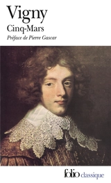 Cinq-Mars - Alfred de Vigny