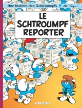 Les Schtroumpfs. Vol. 22. Le Schtroumpf reporter - Luc Parthoens