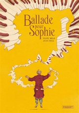 Ballade pour Sophie - Filipe Melo