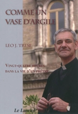 Comme un vase d'argile - Leo John Trese