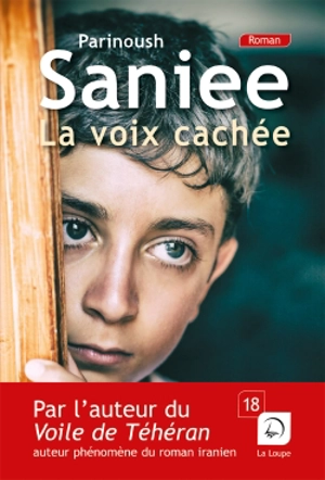 La voix cachée - Parinoush Saniee