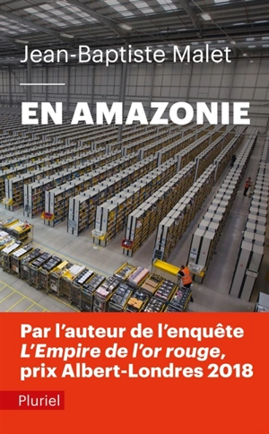 En Amazonie - Jean-Baptiste Malet