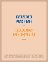 Douces déroutes - Yanick Lahens