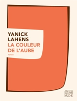 La couleur de l'aube - Yanick Lahens
