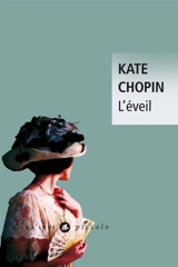 L'éveil - Kate Chopin