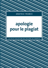 Apologie pour le plagiat - Anatole France