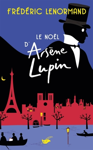 Le Noël d'Arsène Lupin - Frédéric Lenormand