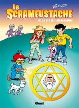 Le Scrameustache. Vol. 39. La clé de l'hexagramme - Gos
