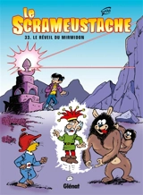 Le Scrameustache. Vol. 33. Le réveil du Mirmidon - Gos