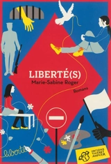Liberté(s) - Marie-Sabine Roger