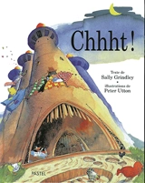 Chhht ! - Sally Grindley