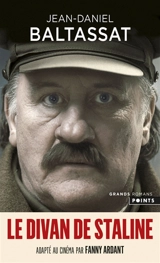 Le divan de Staline : rouges sont les rêves - Jean-Daniel Baltassat