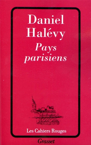 Pays parisiens - Daniel Halévy