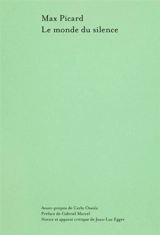 Le monde du silence - Max Picard
